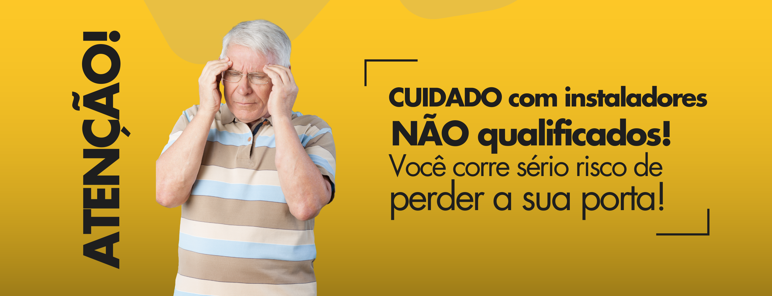Cuidado com a instalação da sua fechadura digital